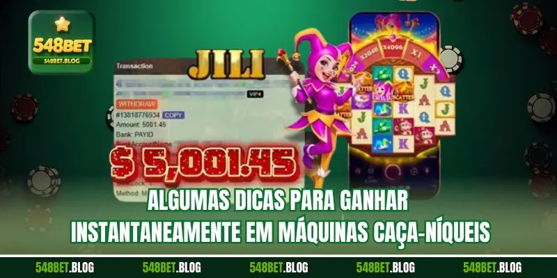 Algumas dicas para ganhar instantaneamente em máquinas caça-níqueis