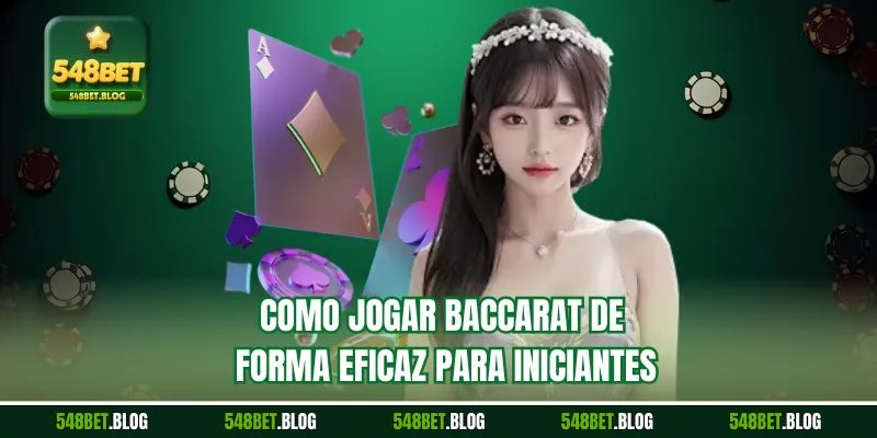 Como jogar baccarat