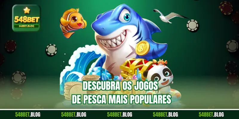 Descubra os jogos de pesca mais populares