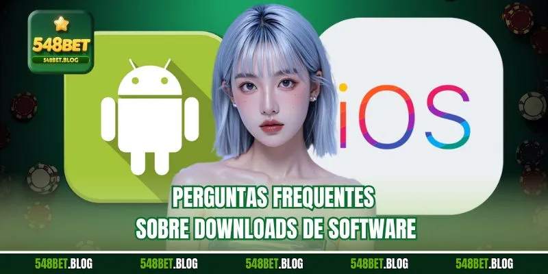 Perguntas frequentes sobre downloads de software