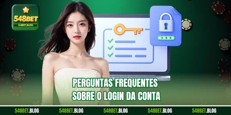 Perguntas frequentes sobre o login da conta