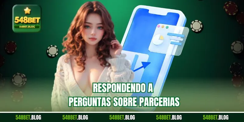 Respondendo a perguntas sobre parcerias